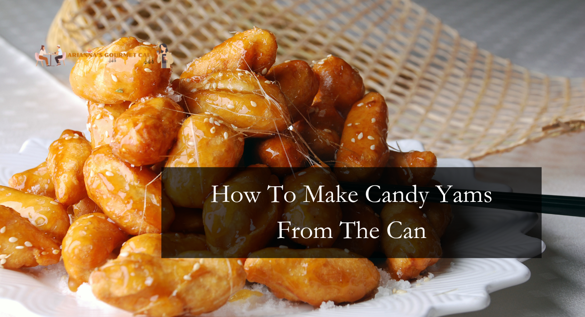 How To Make Candy Yams From the Can