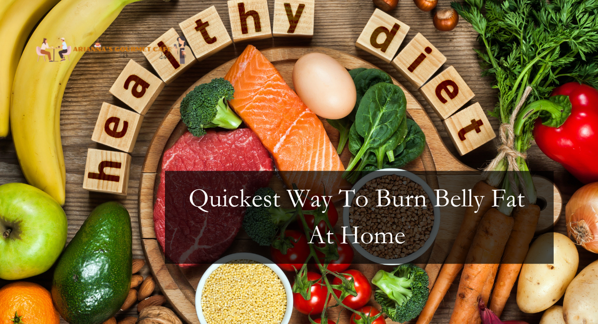 Quickest Way To Burn Belly Fat At Home