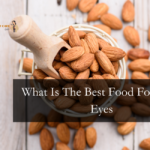 What Is The Best Food For Your Eyes